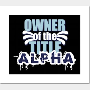 Motivational Quotes | Owner of the title Alpha Posters and Art